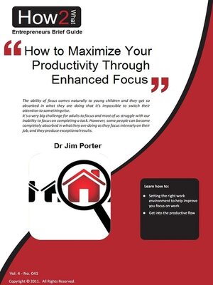 cover image of How to Maximize Your Productivity through Enhanced Focus